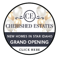 Cherished Estates- Now Selling in Star, Idaho