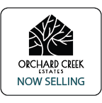 Now Selling- Orchard Creek Estates in Chico, CA