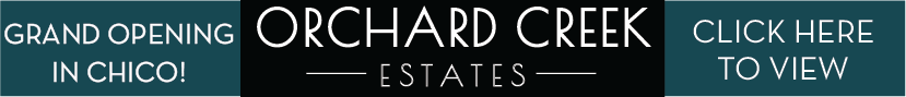 Grand Opening- Orchard Creek Estates in Chico, CA